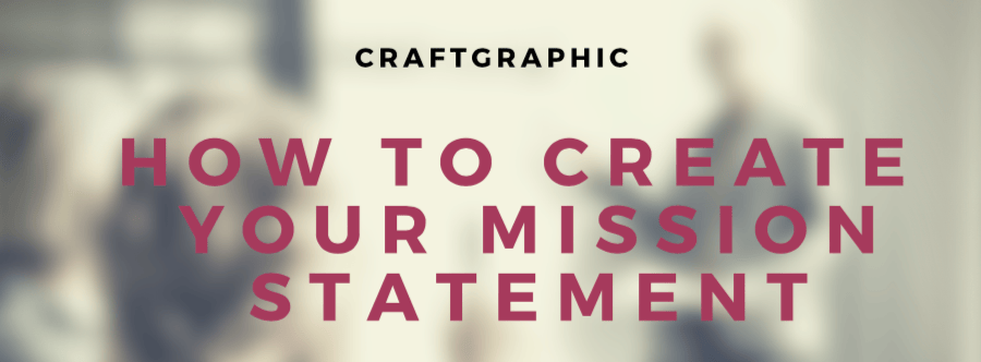 How to Create your mission statement