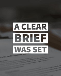 A clear brief was set